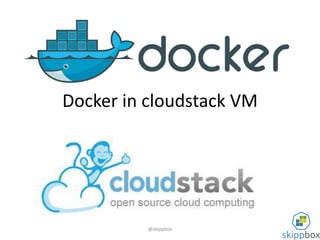 Containers and CloudStack | PPTX