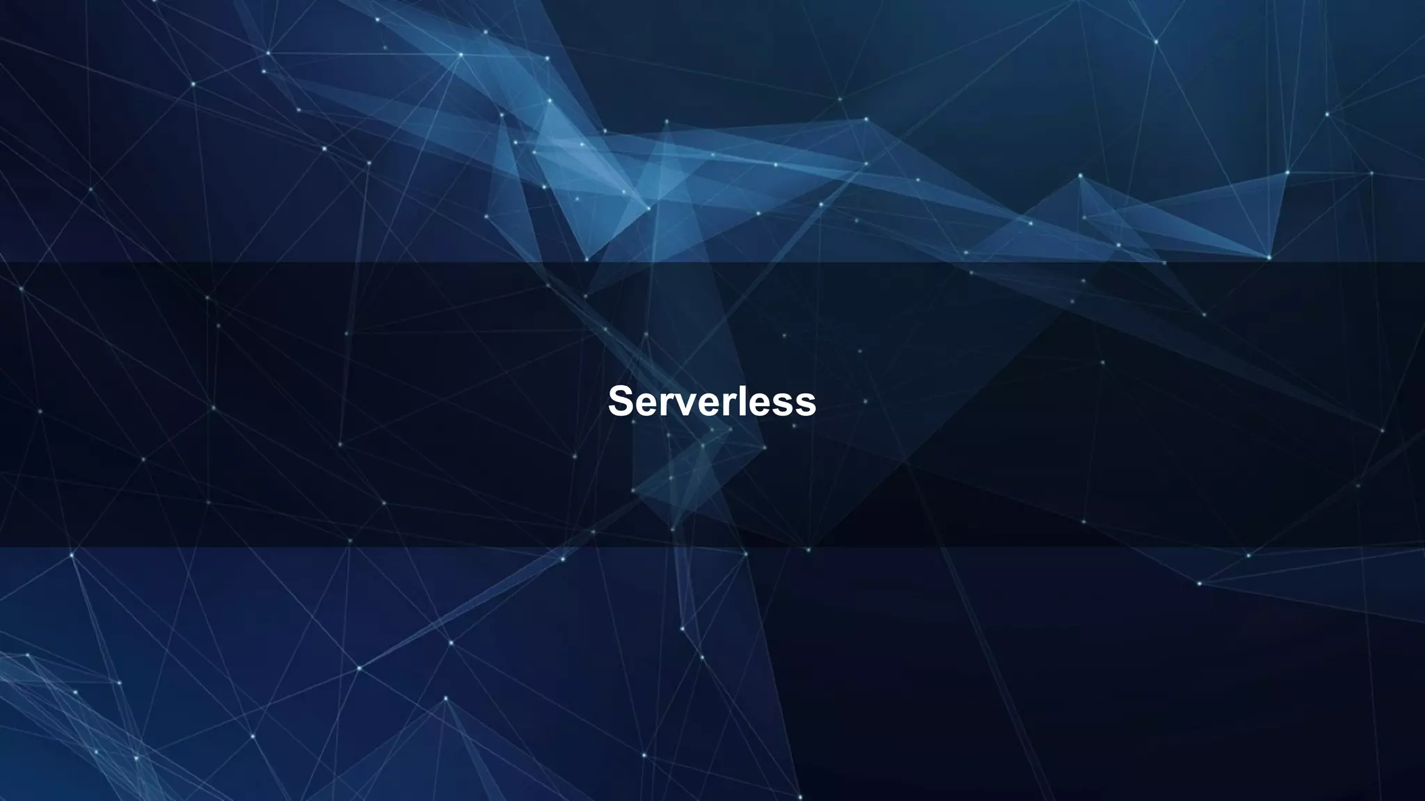 Serverless 