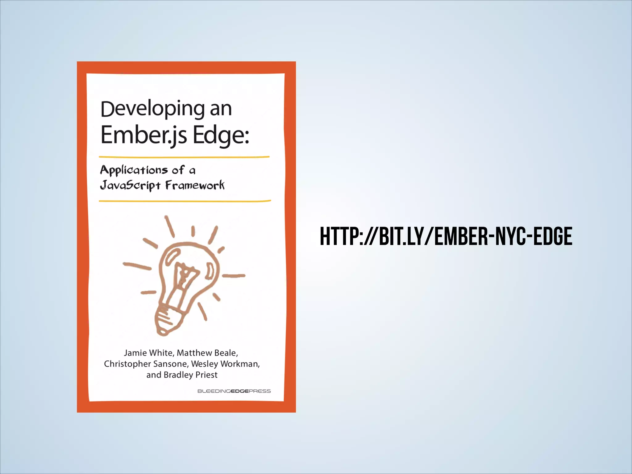 http://bit.ly/ember-nyc-edge

 