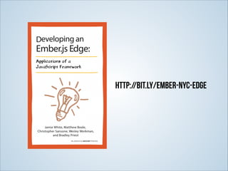 http://bit.ly/ember-nyc-edge

 