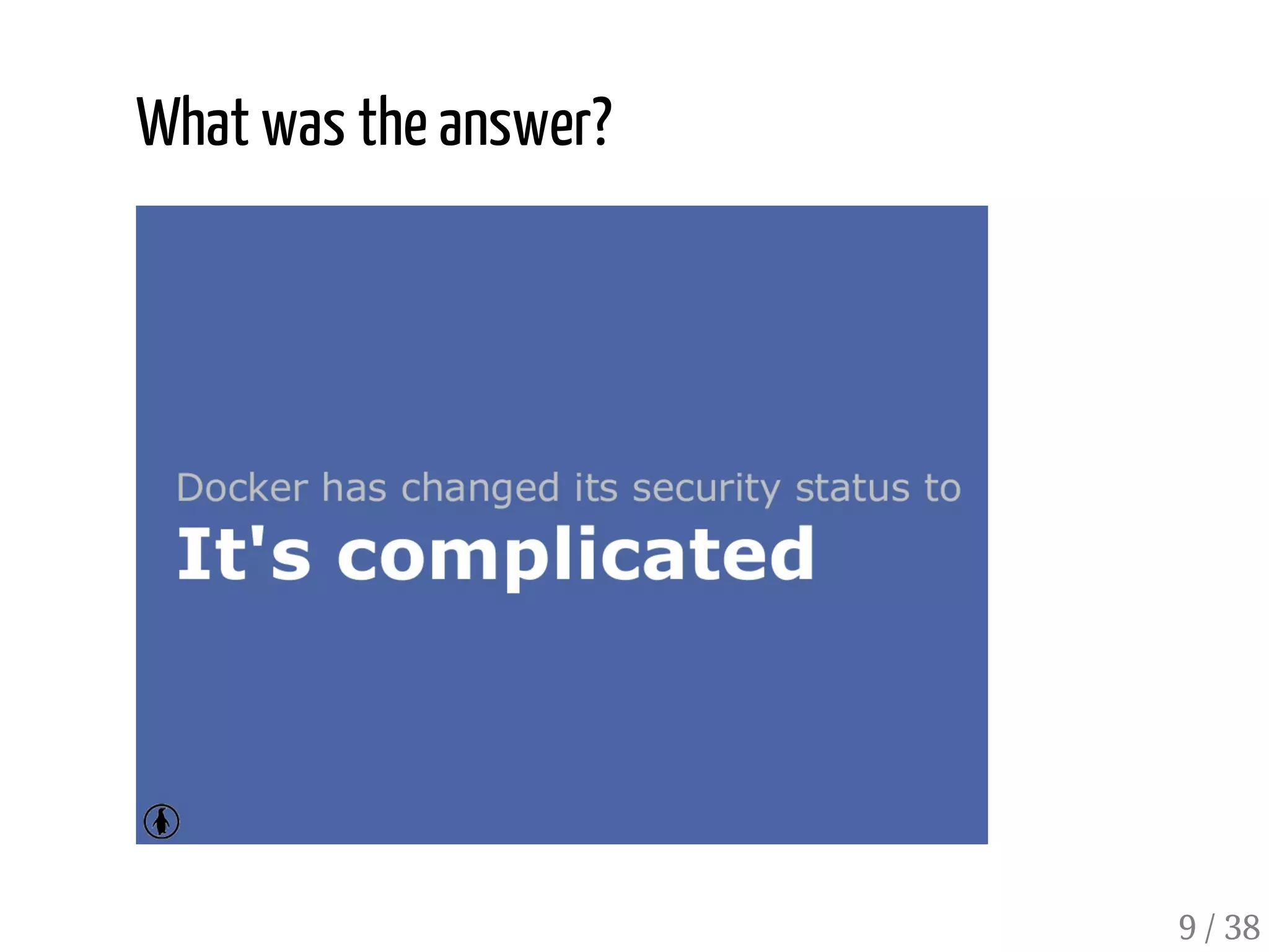 What was the answer?
9 / 38
 