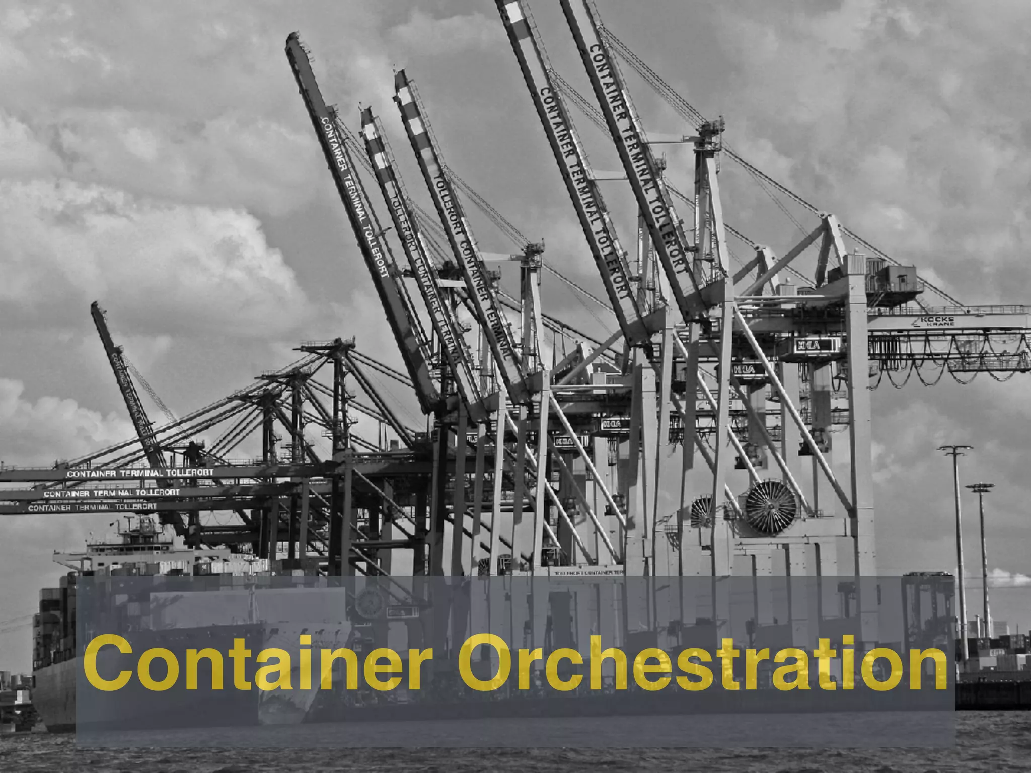 Container Orchestration
 