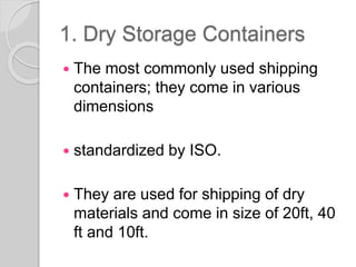 The Ultimate Guide To Dry Container [Types, Dimensions – JTEBEC