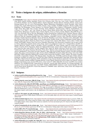 24 11 TEXTO E IMÁGENES DE ORIGEN, COLABORADORES Y LICENCIAS
11 Texto e imágenes de origen, colaboradores y licencias
11.1 Texto
• Contaminación Fuente: https://es.wikipedia.org/wiki/Contaminaci%C3%B3n?oldid=85354574 Colaboradores: Youssefsan, Centeno,
Srtxg, Moriel, JorgeGG, Robbot, Aparejador, Zwobot, Paz.ar, Rosarino, Dodo, Triku, Sms, Truor, Cookie, Tostadora, Tano4595, Ga-
lio, El Moska, Rondador, Arrt-932, Sergiobp, Balderai, Alsanme, Benjavalero, Renabot, Boticario, Soulreaper, Petronas, Airunp, Taichi,
Rembiapo pohyiete (bot), LP, LeCire, Hectordanielopez, Magister Mathematicae, RobotQuistnix, Jarlaxle, Platonides, Alhen, Chobot,
Gerkijel, Yrbot, Amadís, BOT-Superzerocool, FlaBot, Vitamine, .Sergio, YurikBot, ALVHEIM, Sasquatch21, Beto29, LoquBot, Gaijin,
KnightRider, The Photographer, Carutsu, Santiperez, Txo, Eskimbot, Banﬁeld, Morza, Maldoror, Er Komandante, Chlewbot, Tomatejc,
Czajko, Roche, Shant, Nihilo, Boja, Comakut, NonVishal, Aleator, BOTpolicia, Alejandrosanchez, CEM-bot, JonathanWeasley, Lau-
ra Fiorucci, F.A.A, JMCC1, -jem-, Unic, Salvador alc, Durero, Alfredo Molina, Retama, Baiji, Nuen, Karshan, Rosarinagazo, Antur,
Jjafjjaf, Dorieo, Montgomery, FrancoGG, Cnpicco, Resped, Thijs!bot, Alvaro qc, Dentren, Cansado, Mahadeva, Mayra2000, Bot que re-
vierte, Yeza, RoyFocker, Will vm, PhJ, Isha, Mpeinadopa, JAnDbot, Estonofunciona, VanKleinen, Kved, Yamaneko, Mansoncc, Muro de
Aguas, Xavigivax, Gsrdzl, TXiKiBoT, Amgarcia, Humberto, Netito777, Ale ﬂashero, Fixertool, ZrzlKing, Nioger, Amanuense, Chabbot,
Idioma-bot, Pólux, BL, Snakefang, Dhidalgo, Niplos, Jtico, Delphidius, AlnoktaBOT, Cinevoro, Aibot, VolkovBot, Poromiami, Snakeyes,
Technopat, Galandil, Queninosta, Matdrodes, Nuvem, DJ Nietzsche, BlackBeast, Lucien leGrey, Michaelm~eswiki, AlleborgoBot, Muro
Bot, Feministo, Bucho, Racso, SieBot, Mushii, Ctrl Z, Davidtherudeboy, PaintBot, Ensada, Carmin, Cobalttempest, Drinibot, Bigsus-bot,
BOTarate, Zugzwang, Mel 23, OboeCrack, Manwë, Pascow, Correogsk, Greek, Aleposta, Belb, Mafores, Yonseca, Yilku1, Tirithel, XalD,
Jarisleif, HUB, Bygg07, Kikobot, Nicop, Gato ocioso, DragonBot, Eduardosalg, Veon, Qwertymith, Leonpolanco, Pan con queso, Jose94
dx, Petruss, Walter closser, BetoCG, Ener6, Colvero, Rαge, Açipni-Lovrij, Gelpgim22, Camilo, UA31, Armando-Martin, Taty2007, Po-
linizador, MEGA220, AVBOT, Vainilla 10, David0811, Dermot, LucienBOT, Mr. Seeker, Flakinho, Angel GN, Cpcudc, MarcoAurelio,
Wiliafro, CrackCito, Ber79, Diegusjaimes, Bethan 182, HighwaytoHell, Kwjbot, Arjuno3, Saloca, Fedejb~eswiki, Lampsako, Andreasm-
peru, Luckas-bot, Boto a Boto, Bonnot, Vic Fede, Dangelin5, Bsea, Androx M., Barteik, Solracxealz, ÓscarN, Enric carrera, Josipeina4,
Vandal Crusher, Elver garcía, Draxtreme, Murcianista, Nixón, Stm17, Markoni~eswiki, Liliardo, Bostan Serai, Rickynoram, Diogenesel-
cinico42, SuperBraulio13, Ortisa, Rizh, Peter goku, Manuelt15, Xqbot, Jkbw, Kevin183000, Dreitmen, Gatita93, FrescoBot, Ricardogpn,
Xsanity, Bety gómez, Contracontaminacion, Igna, Torrente, Botarel, FABRIANIS, PoLuX125, White Master King, Viali~eswiki, Pazhe,
BOTirithel, TiriBOT, Hprmedina, Halfdrag, BF14, Enrique Cordero, Partner1964, PatruBOT, CVBOT, Angelito7, Mr.Ajedrez, Foundling,
GrouchoBot, Amigomodular, Fjsalguero, Miss Manzana, Edslov, EmausBot, Savh, AVIADOR, LeafGreen, Keonda2, Grillitus, Rubpe19,
Emiduronte, Jcaraballo, Jose manuel silva rivera192837465, Khiari, MadriCR, DiegusjaimesBOT, Waka Waka, WikitanvirBot, Frigotoni,
Diego Moya, Albian19, Jhon LP, Saqrobonta, JCMC1, Rafaelkelvin, Josope, Francisco Zambrano, Sandra238 5, Jelo torres, Pietrus, Sebrev,
Travelour, Invadibot, Dancuba, Sebalheli, Guadalupe Honorato, Acratta, Minsbot, Mechita korn, Elvisor, Helmy oved, Dofus20, Valvuena,
Polsaker, Ciraly Peraloca, Cyrax, Scootero1998, Leitoxx, Ανδρ, Lautaro 97, Addbot, Balles2601, Eat Cereal, Laura0987, Cesar.mendezo,
SPARTAN A36, SAOM879014UBA, Andrea Rivera R, Libertymas, Azucena natali, Belén.AlbertoR, Luis Armando Hernández, Ale-
xa.castrom, Karina del pilar alvarado feijoo, Isaac202007, Mozhita, FERNANDEZG, Spindoctor~eswiki, Jarould, BenjaBot, RI123JH,
Sfr570, Ossmar quirozb, MoyKrt2015, Araceli reina, Matorres123, NKIJHGF, Jualve, Adocervantes, Vianey Turral, Alex rodriguez leon,
Pinto324 y Anónimos: 1293
11.2 Imágenes
• Archivo:AerialViewPhotochemicalSmogMexicoCity_2.jpg Fuente: https://upload.wikimedia.org/wikipedia/commons/5/5b/
AerialViewPhotochemicalSmogMexicoCity_2.jpg Licencia: CC BY-SA 3.0 Colaboradores: Trabajo propio Artista original: Creator:Fidel
Gonzalez
• Archivo:Antarcitc_ozone_layer_2006_09_24.jpg Fuente: https://upload.wikimedia.org/wikipedia/commons/f/f3/Antarcitc_ozone_
layer_2006_09_24.jpg Licencia: Public domain Colaboradores: ? Artista original: ?
• Archivo:Bundesarchiv_Bild_183-48195-0006,_Agrarflieger_zur_Schädlingsbekämpfung.jpg Fuente: https://upload.wikimedia.
org/wikipedia/commons/9/9d/Bundesarchiv_Bild_183-48195-0006%2C_Agrarflieger_zur_Sch%C3%A4dlingsbek%C3%A4mpfung.
jpg Licencia: CC BY-SA 3.0 de Colaboradores: This image was provided to Wikimedia Commons by the German Federal Archive
(Deutsches Bundesarchiv) as part of a cooperation project. The German Federal Archive guarantees an authentic representation only using
the originals (negative and/or positive), resp. the digitalization of the originals as provided by the Digital Image Archive. Artista original:
Wittig
• Archivo:C-130_support_oil_spill_cleanup.jpg Fuente: https://upload.wikimedia.org/wikipedia/commons/6/61/C-130_support_oil_
spill_cleanup.jpg Licencia: Public domain Colaboradores: US Air Force public aﬀairs story direct link Artista original: Technical Sergeant
Adrian Cadiz
• Archivo:Commons-logo.svg Fuente: https://upload.wikimedia.org/wikipedia/commons/4/4a/Commons-logo.svg Licencia: Public do-
main Colaboradores: This version created by Pumbaa, using a proper partial circle and SVG geometry features. (Former versions used
to be slightly warped.) Artista original: SVG version was created by User:Grunt and cleaned up by 3247, based on the earlier PNG version,
created by Reidab.
• Archivo:Contaminación_de_los_océanos..jpg Fuente: https://upload.wikimedia.org/wikipedia/commons/2/2d/Contaminaci%C3%
B3n_de_los_oc%C3%A9anos..jpg Licencia: CC BY-SA 3.0 Colaboradores: Trabajo propio Artista original: Libertymas
• Archivo:DBP_1973_777_Umweltschutz.jpg Fuente: https://upload.wikimedia.org/wikipedia/commons/5/52/DBP_1973_777_
Umweltschutz.jpg Licencia: Public domain Colaboradores: scanned by NobbiP Artista original: scanned by NobbiP
• Archivo:Deepwater_Horizon_oil_spill_-_May_24,_2010_-_with_locator.jpg Fuente: https://upload.wikimedia.org/wikipedia/
commons/7/7b/Deepwater_Horizon_oil_spill_-_May_24%2C_2010_-_with_locator.jpg Licencia: Public domain Colaboradores: 1/
File:Deepwater Horizon oil spill - May 24, 2010.jpg (based upon Original image with cropping)
2/ Locator by FT2 from File:Map of USA topological.png (Public domain by author demis.nl). Artista original: NASA/GSFC,
MODIS Rapid Response AND demis.nl AND FT2
• Archivo:Depuradora_de_Castellar_del_Vallès.JPG Fuente: https://upload.wikimedia.org/wikipedia/commons/f/fa/Depuradora_de_
Castellar_del_Vall%C3%A8s.JPG Licencia: CC BY-SA 3.0 Colaboradores: Trabajo propio Artista original: Xavigivax
 