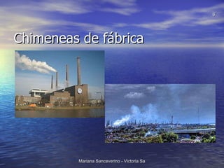 Chimeneas de fábrica  
