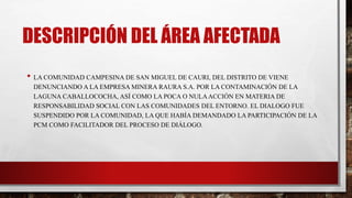 Contaminación ambiental en cia minera raura.pptx