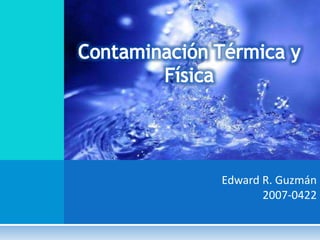 Edward R. Guzmán
2007-0422
 