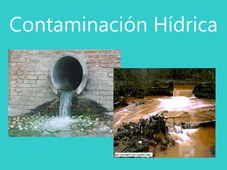 Contaminación Hídrica 