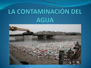 Productivo parque Carretilla Contaminacion del agua (presentacion) trabajo c.m.c