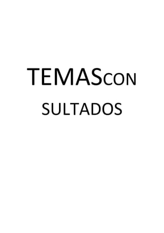 TEMASCON
 SULTADOS
 