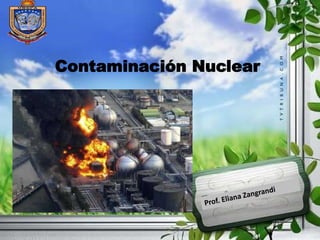 Contaminación Nuclear
 