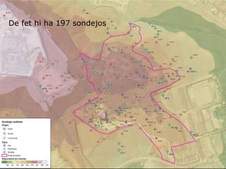 De fet hi ha 197 sondejos 