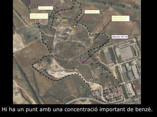 Hi ha un punt amb una concentraci important de benz.  