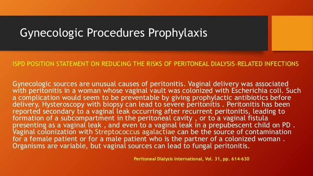 Contamination and antimicrobial prophylaxis in Peritoneal Dialysis