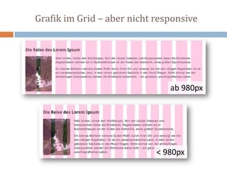 Grafik im Grid – aber nicht responsive
ab 980px
< 980px
 