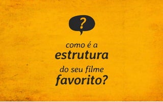 Conta outra - Forma e Poder da Estrutura Narrativa