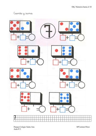 Obj. Números hasta el 10


Cuenta y suma.




7hhhhhhjjhhhhhhhhhhh)

Parque-Colegio Santa Ana        MªCarmen Pérez
Aula P...