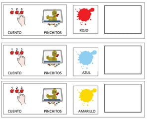 ROJO
CUENTO
PINCHITOS
CUENTO
PINCHITOS
CUENTO
PINCHITOS
AZUL
AMARILLO