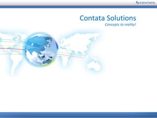 Contata Solutions Concepts to reality! 