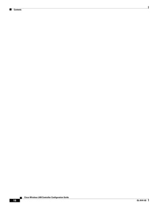 Contents




           Cisco Wireless LAN Controller Configuration Guide
16                                                             OL-9141-03
 