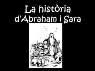La història d’Abraham i Sara 