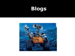 Blogs
 