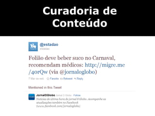 Curadoria de
 Conteúdo
 