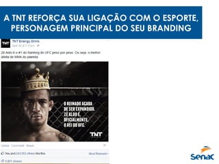 A TNT REFORÇA SUA LIGAÇÃO COM O ESPORTE,
PERSONAGEM PRINCIPAL DO SEU BRANDING
 