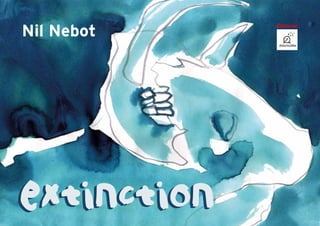 Nil Nebot
extinctionextinction
Éditorial
 