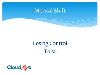 Mental ShiftLosing ControlTrust