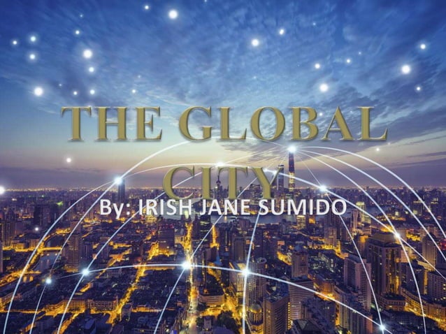global city in contemporary world essay
