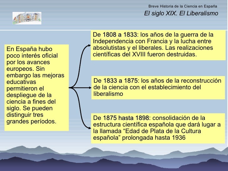 Breve Historia de la Ciencia en España (3ª parte) Breve Historia de la Ciencia en España (3ª parte)