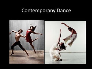 Contemporany Dance
 