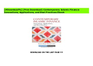 DOWNLOAD ON THE LAST PAGE !!!!
^PDF^ Contemporary Islamic Finance: Innovations, Applications, and Best Practices books A comprehensive look at the innovations, applications, and best practices of Islamic financeIslamic-compliant finance is transacted in every major world financial center, and the need for information on the topic in light of its global reach has grown exponentially. As an expert in this field, author Karen Hunt-Ahmed understands the intricacies of this area of the capital markets. Now, along with the help of a number of experienced contributors, she skillfully addresses Islamic finance from the perspective of practitioners, examining issues in wealth management, contract law, private equity, asset management, and much more.Engaging and accessible, Contemporary Islamic Finance skillfully explains the practices and innovations of Islamic finance in everything from banking and real estate to private equity, asset management, and many other areas. It is intended to be the go-to resource for both Muslims as well as non-Muslims with an interest in the subject. Divided into three comprehensive parts, it will put you in a better position to understand, and excel at, this important endeavor.Introduces you to the history, legal structures, and basic financial contracts in the industryHighlights the various issues facing contemporary Islamic finance practitioners, and details their significance in the contemporary financial and cultural environmentIncludes case studies of United States-based transactions and related challenges and successesFilled with in-depth insights and expert advice, this detailed analysis of Contemporary Islamic Finance will help you gain a firm understanding of how effective this proven approach can be.
[#Download%] (Free Download) Contemporary Islamic Finance:
Innovations, Applications, and Best Practices Ebook
 