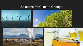 Solutions for Climate Change
 