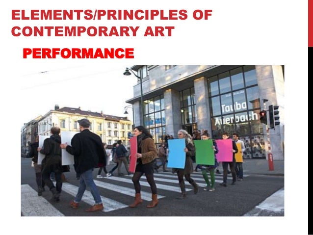 Contemporary Art Elements and Principles Contemporary Art Elements and Principles