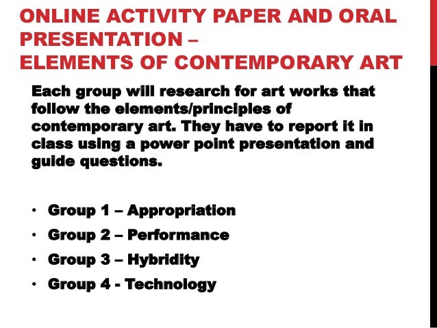 online activity paper and oral presentation elements of contemporary art