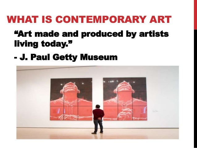 Contemporary Art Elements and Principles Contemporary Art Elements and Principles