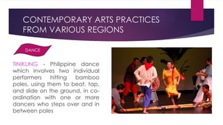 contemporary arts form and practices from various region. Ppt | PPTX