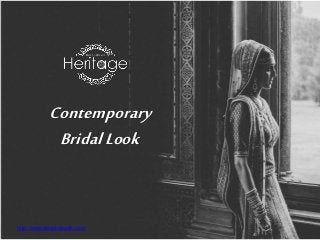 Contemporary
BridalLook
http://www.deepkalasilk.com/
 