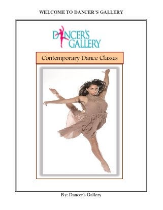 WELCOME TO DANCER'S GALLERY
By: Dancer's Gallery
Contemporary Dance Classes
 