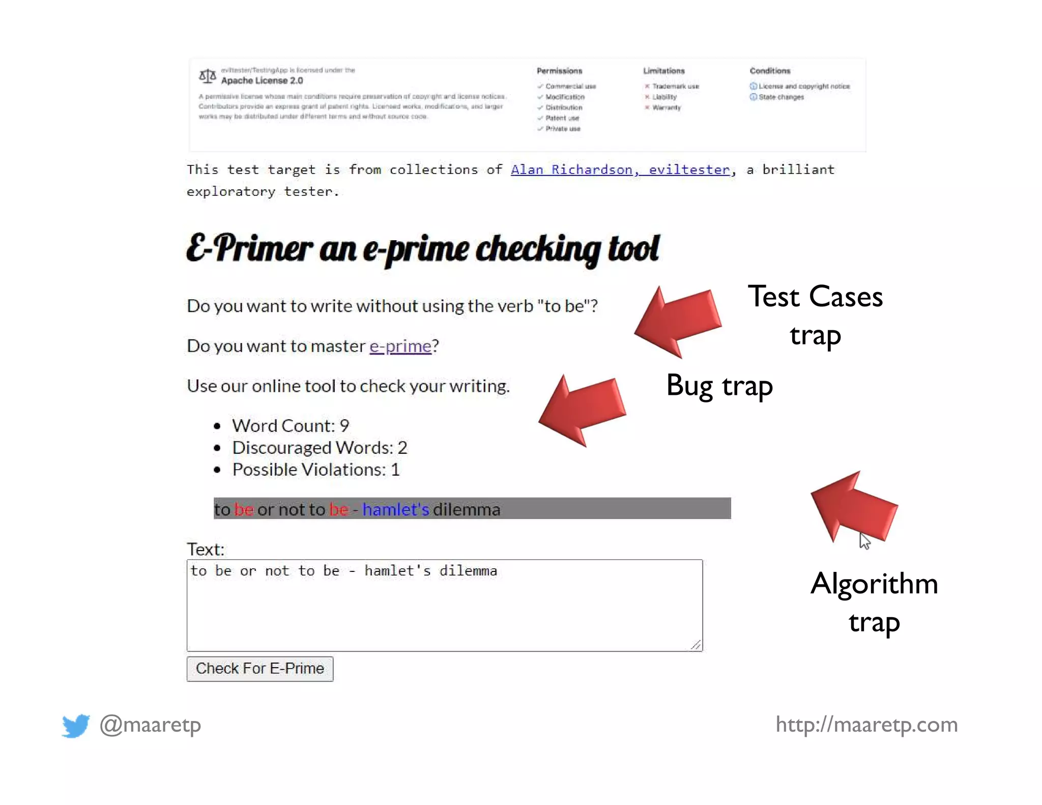 @maaretp http://maaretp.com
Algorithm
trap
Bug trap
Test Cases
trap
 