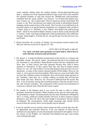 DQGVKHFDPHWR
OLYHZLWKKLPZKHQVKHUHDFKHGSXEHUWDWQLQH
 :RPHQ DEXVHGDVFKLOGUHQXVXDOOKDYHGLIILFXOWWLPHVFRSLQJDVDGXOWV7KHDUH
RIWHQ XQVWDEOH DQG SVFKRORJLFDOO KDQGLFDSSHG µ$D¶LVKDK EHFDPHWKHOHDGLQJ
IHPDOH VFKRODURIKHUWLPHDQG FRQYHHGWRWKHQH[WJHQHUDWLRQDQHQRUPRXVERG
RI ,VODDPLF ODZ 6KH ZDV NQRZQ WR EH WKH IRXUWKPRVWSUROLILFQDUUDWRURIWKH
3URSKHWLF WUDGLWLRQVRIDOORIWKH3URSKHW¶VIROORZHUV
0$55,$*(72 121086/,06
0XVOLPPDOHVDUHDOORZHGWRPDUUQRQ0XVOLPIHPDOHVEXW0XVOLPIHPDOHVDUHRQO
DOORZHG WR PDUU 0XVOLP PDOHV7KLVLVRIWHQFLWHGDVGLVFULPLQDWLRQDQGRQHRIWKH
VPEROVRIRSSUHVVLRQRI0XVOLPIHPDOHV
 0XVOLP PDOHV DUHQRWDOORZHGWRPDUUDQQRQ0XVOLPIHPDOH2QOKULVWLDQV
DQG -HZV 3HRSOH RI WKH%RRN 