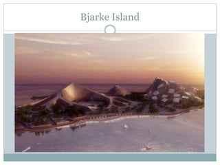 Bjarke Island
 