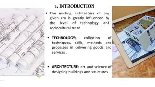 ARCHITECTURE AND TECHNOLOGY: Integrated Approach | PPTX