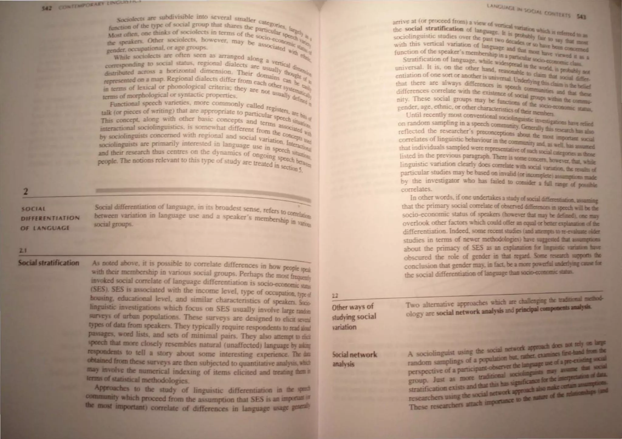 Social dIfferentiation 0 -language, ill it broadest se e. refer f)
bet!.een ~ariaUOIJ n language use and a speaker'!; member
wciaJgrou
2.2
Other way of
stud jog social
'ariation
Social net ork
itWsis
 
