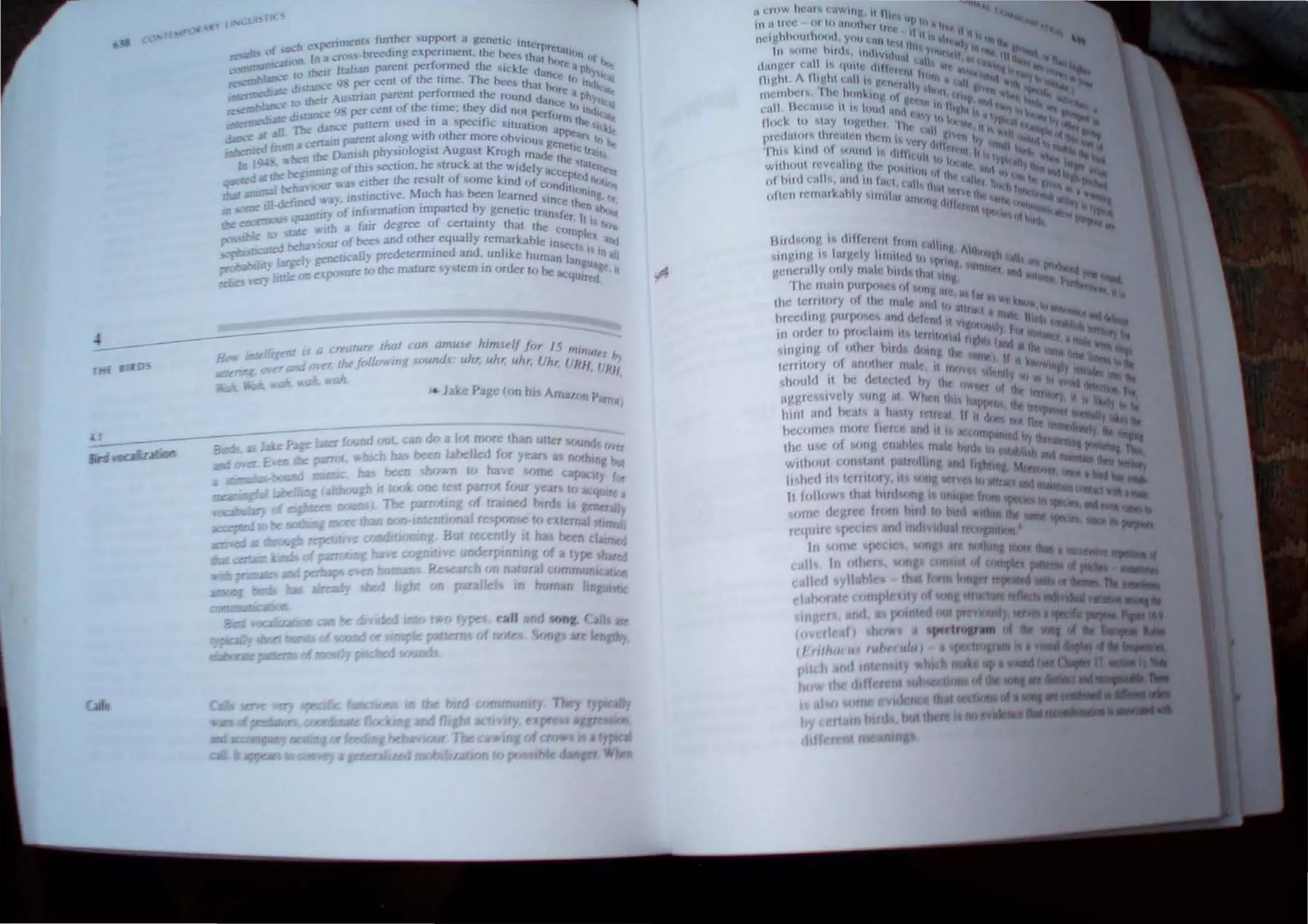 l "
rnentl lunhcr lroUppUJl II g 'n IIC lntc'pt
h ,,'p"n breedmg npcnrn~fll, Ihe ""e~ Ih I ."I.I('n "f
In a n'" ..r.1 h ' )(yr~
_ nrnum' ·tJ(lCl ltalun p= nl pe.. orm('u I" 'klc <Ian c • phy
• to dJdf per cenl of Ih" IIIlle, Inc hce Ih.n )"-.,.10 'fItI
- - ---f!3l di [3IICC ustnan parenl performed Ihc '!)Ulld <13 a phy
........_--=r to dJdf 9 nM' cenl 01 Ihe lime; Ihcy d,d n'lI I n"<· II, '1Jcl ..
~
--"'"'- cfLSL1DCe '-' - '''", 'he -.:
~ d.lnCC pallcm used In a pec ,ftc " "UilIlllO "PPe 1C~1t
at aIL 111<: ""...nl along" 'Ih other mOre uh'"m g. aT If, ~
cenatO ....-- . nel,< I
fIOIII a D.1llI h phy JOlogl I Augu I Krugh made lhe r.,
Ia I ..bt'D the ofthr ~/On, he ' truck :tIthe W,d 'Iyacc P1r~1 '!lent
----...I lithe bCgiJIIUlll ~. e'theTthe result of o rne kind "I Clm<J I llOtu.,
-- ~'iOUI'''- h h hec I ' "'''In
"".- .><1. m IIncti,e Muc 3. n c,lrn('d ,nce lhen & I"
III iJkIclined"of mformation Impartw hy gcncll(; Iran fer It ~
~ quanu~ a faJr degree of cen alnly Ihit! I/,e ( 11m I' '.""
10 5UU' f ~ and other e{juaJly rc marl;ahle m~ ~ Ild
«'Olc::!l""",ed bdIa'')OVT °callV predeterminw and, unllt e human Ian I In at)
p . =~~10the mature sy'>lcm m o,dcrlo he IICqU/f d ~ ;.
~ -ery
~ -
~;$-_---- ------------reaJure lhal con (1mllJl! hIm PlI IM H mUll/I.'. I
tr.1 JJ D C Iu-ft,lIu..-mg J(lUnd uhr; uhr, "hr, Uh, , HII , k"
~r,;nd{}ur. I I
...ah.. ...ah .. Jake f'agc (110 hIS Arna/!/IJ I-
Ill)
 