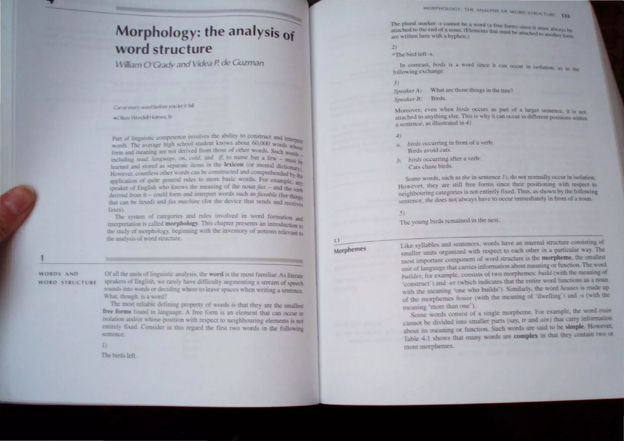 1
o
o T Tl E
I
f: the anal 'sis of
ture
.l F. de all m
1.1
-
IorpheOles
t ..u
rh~ r'1r~ n~ .~r '. nnot ~
.u,.:h  t' th nd . f a noun ~ I
.. 1.
...  nt~n h -..~ '" llh h'l hen)
~ I
• lh,' t>N  'it ,
n ..~ Ole'-t. CIrri, b ;1 ,,,,)IJ 'O" 1 can
f('lll 'I"109 to: ~hJ.ng~
.'
_-r'c:ll t'T  : Yh,n.lreth ,~thing... mthcttte.
_"P-t" t"T 8 : Bird,
·n
,:. birds ~~uning in front .,f 3 ero:
Bird... oid ..:.ab.
D. binf- uc.:umng aftef ect>·
Cat' .:ha,e biflb.
lauoo.. In
"onle  L fib. 'u.:h . Wi' in ~entence I . do not norm:lll~ cxcur in  ti .
Ho e <'f. th<'~ are ,~ll free tornb 'l~ce their po>-Ill:>mng ~th re ~ to
nelghb..'unng c31eg ne _
, n 1enurel~ h ed. Thu>. ,,.hownb~ the foUo...m_
: 'nten~. Ih dCle,. n 'I :ll3~' hae to occur lmmedillel~ in front of noon.-
The ~ c
' ung bmb remained in the est.
 