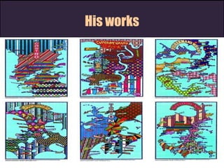 His works
 
