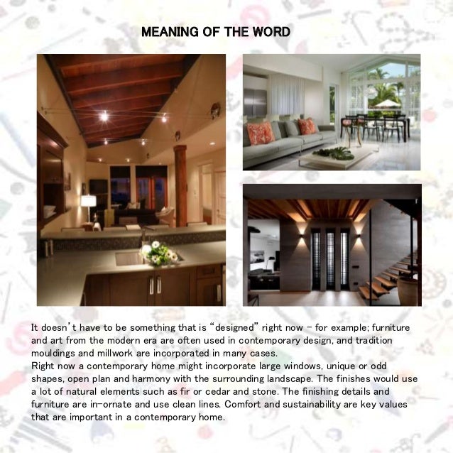Contemporary style Contemporary style